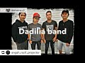vokalis baru dadilia band single terbaru
