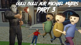 Gulli Bulli Aur Michael Myers Part 3 2 Gulli Bulli Horror Story Make Joke Horror