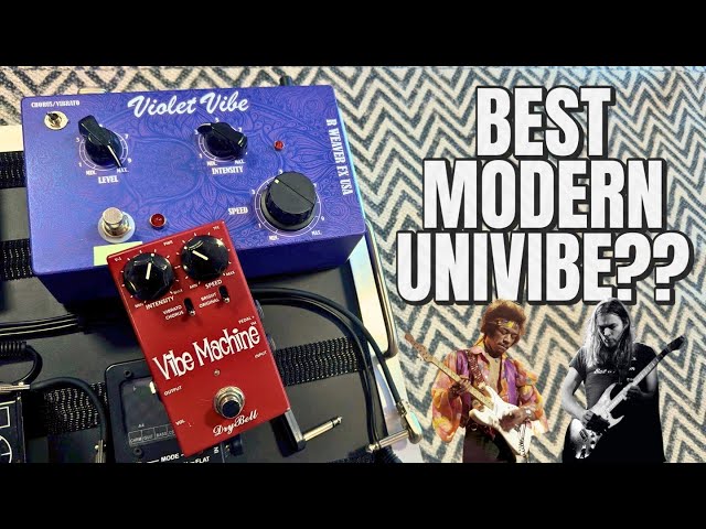 Univibe Shootout: R Weaver FX Violet Vibe vs Drybell Vibe Machine