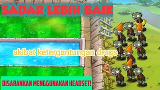 plant vs zombie ( sound by Captain Jack- Sadar Lebih Baik )
