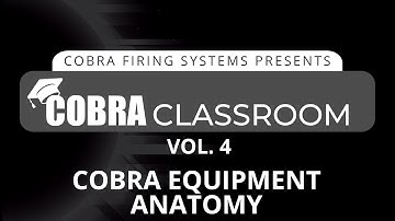 COBRA Classroom - COBRA Equipment Anatomy