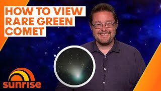 How to view the rare green C\/2022 E3 (ZTF) comet | Sunrise