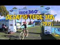 DESAFIO TEIDE 360 | 2021 | R. LOPEZ