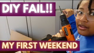 Moving Vlog | My First Weekend In My New Home | DIY FAIL!!