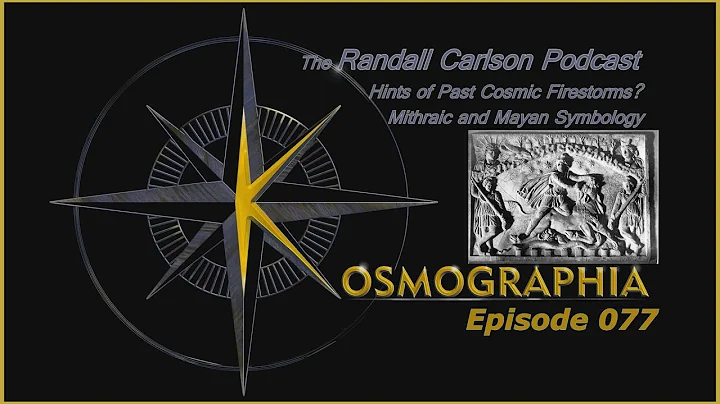 Ep077 Slaying of Taurus the Bull - Mithras/Mayan Symbology -Kosmographia The Randall Carlson Podcast