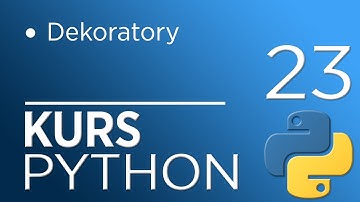 23. Kurs Python 3 - dekoratory
