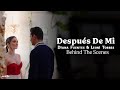Diana Fuentes - Después De Mi (Behind The Scenes)
