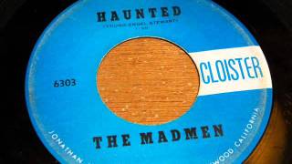 Video thumbnail of "Haunted - The Madmen"