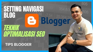 Begini Cara Setting Navigasi Blog untuk Bloger Pemula