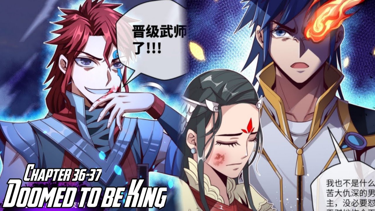 Doomed to be King 36-37 | Pertemuan pertama dengan protagonis