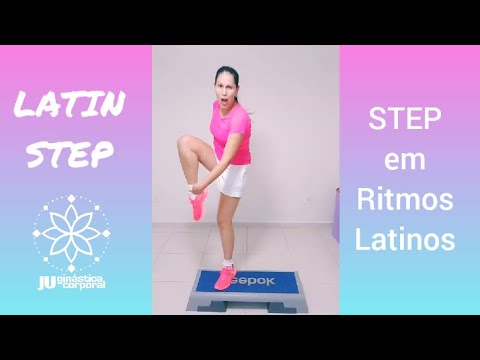 Latin Step LATIN STEP - Aula de STEP em Ritmos Latinos JU GINÁSTICA CORPORAL - YouTube