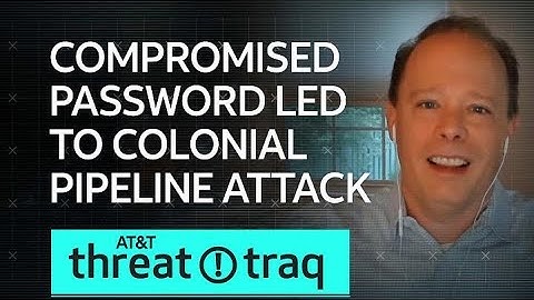Compromised Password Led to Pipeline Attack | AT&T ThreatTraq