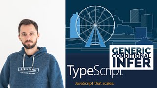 01. TypeScript / Generic and Conditional Type / as const / infer