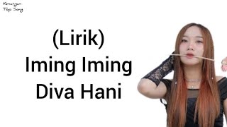 (Lirik) Iming Iming - Diva Hani