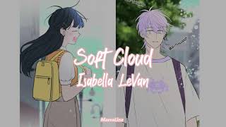 Soft Cloud - Isabella LeVan (Nice To Meet You) | Sub Español