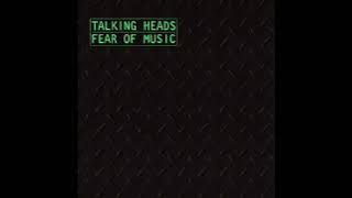 TALKING HEADS     “FEAR  OF  MUSIC”      1977  full album