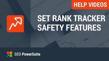 Set Rank Tracker safety features