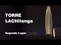 "GANADORES DEL CONCURSO DISEÑA UNA TORRE"  PRESENTA Torre La Chilanga.