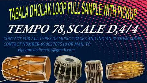 DHOLAK TABALA LOOPS || TEMPO 78|| SCALE-D || BY VIJAY NANDA