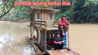 camping dan membuat pondok apung  lantai dua selama tiga hari