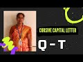 Cursive capital letter | Q - T | #vaishali_kg_classes