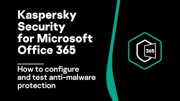 Part 08. How to configure and test anti-malware protection