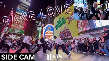 [SIDE CAM KPOP IN PUBLIC TIMES SQUARE | ONE TAKE] BTS (방탄소년단) - ‘Fake Love’ | Dance Cover by GRL1S