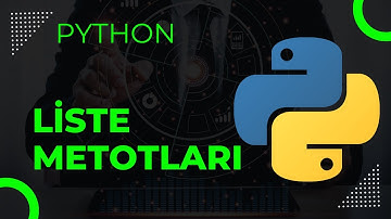 PYTHON | Liste Oluşturma ve Liste Metotları  8 DK !