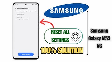 How To Reset All Settings on Samsung Galaxy M55 5G in 2025 | Complete Step-by-Step Guide!