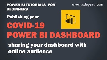 How to publish Covid-19 Power BI Dashboard
