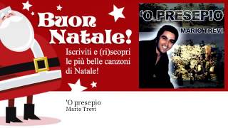 Video thumbnail of "Mario Trevi - 'O presepio"