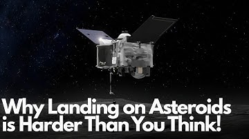 Why Landing on Asteroids is Harder Than You Think!