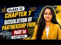 Dissolution of a Partnership firm | Class 12 | Accountancy | Part 14|last part|