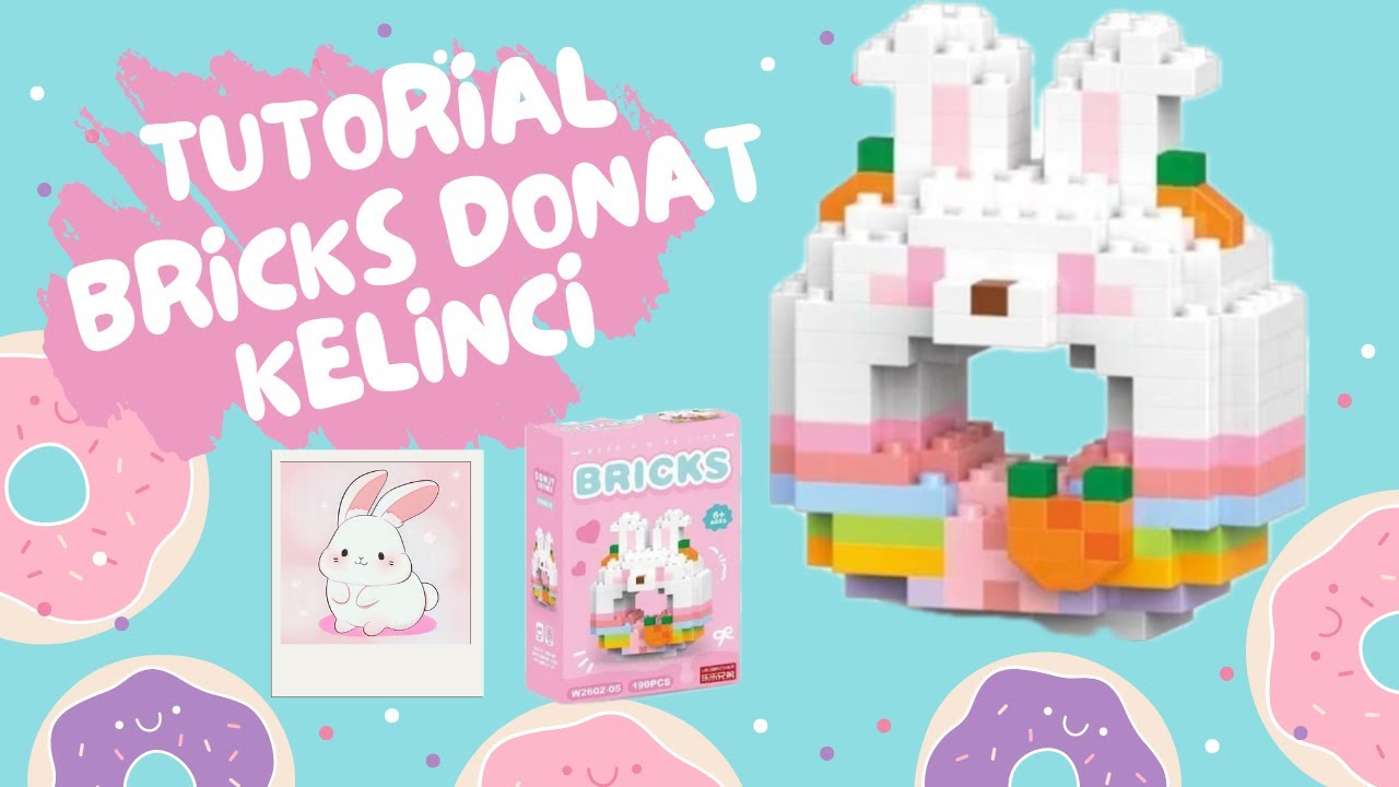 HOW TO BUILD LEGO BRICKS DONUT RABBIT || CARA MEMBUAT BRICKS DONAT ...