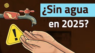 ESCASEZ DE AGUA en México afecta ¡al 40% del país!