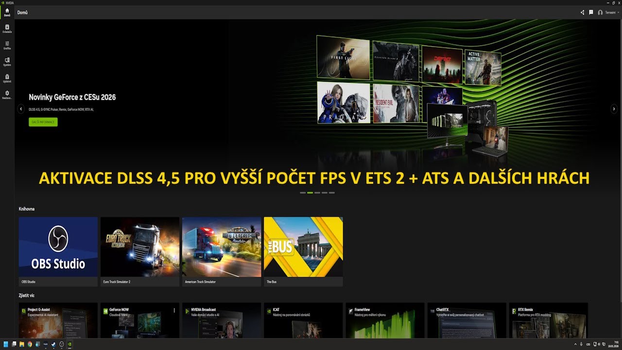 ETS 2 + ATS a ostatní hry - aktivace DLSS 4,5 pro velmi vysoké FPS (důležité info v popisu dole)