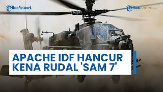 Helikopter Apache Israel Menjadi Target Rudal 'SAM-7' Brigade Al-Qassam, Penembak Jitu ‘Bunuh’ IDF