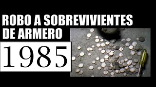 1985 ROBO A SOBREVIVIENTES DE LA TRAGEDIA DE ARMERO