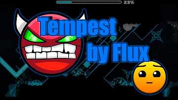 Tempest [Easy/Medium Demon] by Flux