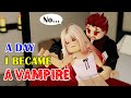 ЁЯСЙ VAMPIRE Full 1 10 A Day I Became A Vampire ЁЯСЙ VAMPIRE Full 1 10 A Day I Became A Vampire