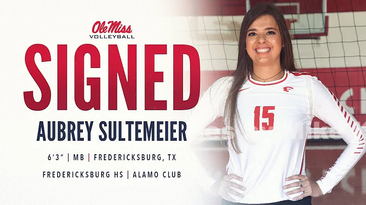 Ole Miss Volleyball: Signing Day 2017 - Aubrey Sul...