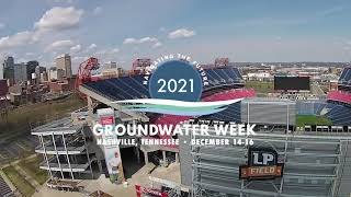 Groundwater Week 2021: Navigating The Future | Nashville, TN