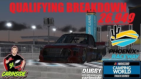 Qualifying Breakdown // iRacing C-Fixed Trucks at Phoenix Raceway