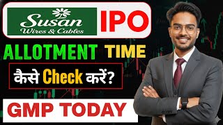 Susan Electricals IPO Allotment Status,How to check IPO Allotment | Susan Electricals IPO GMP Today