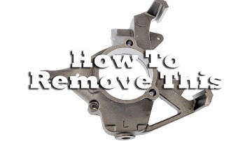 How To Remove Your Steering Knuckles