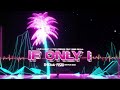 Loud Luxury x Two Friends feat. Bebe Rexha - If Only I (ENYGMA x FISZU BOOTLEG 2023)