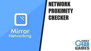 Unity Multiplayer With Mirror - Network Proximity Checker (Freebie Tutorial) (Asset)