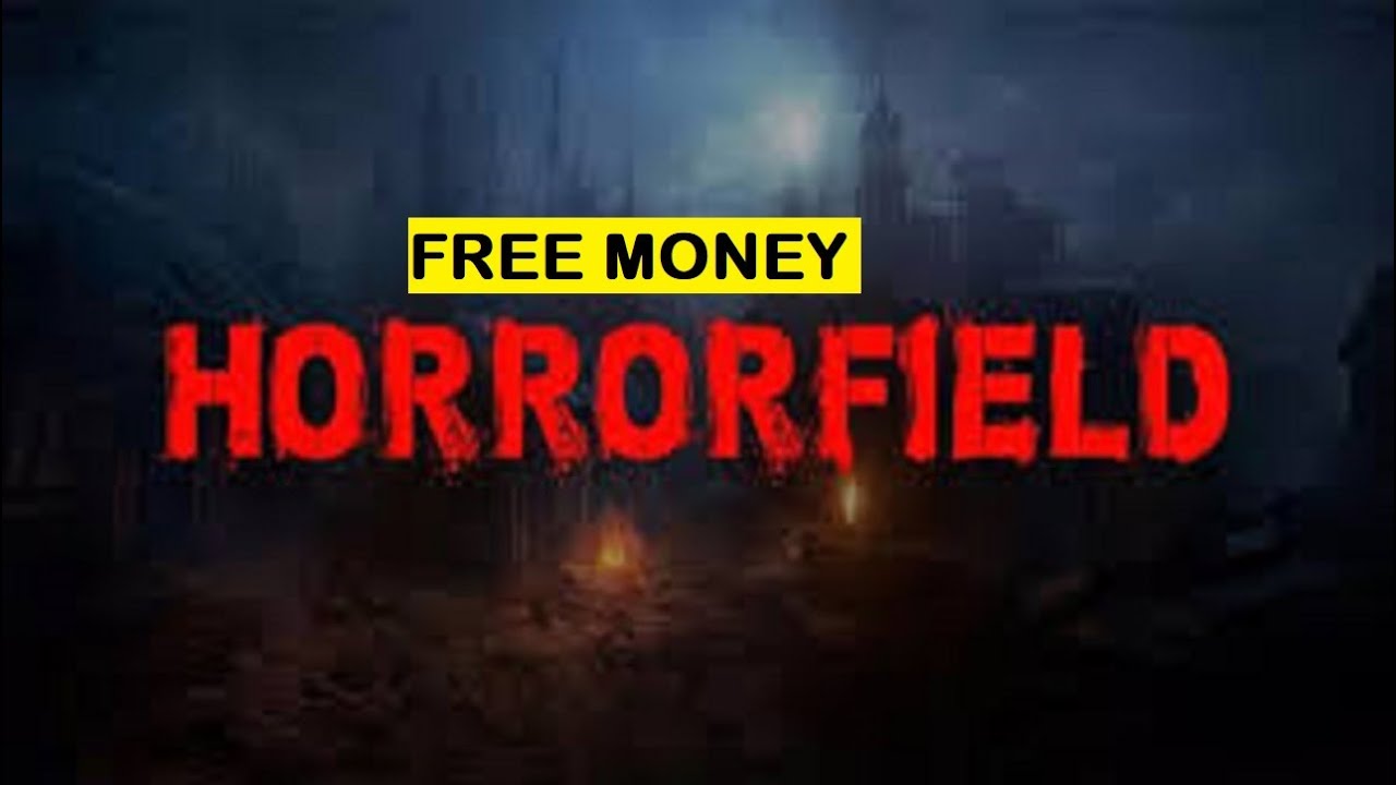 Tips Horrorfield 💲 Use Cheat Horrorfield get Money (MOD 2023)