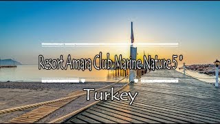 Resort Amara Club Marine Nature 5*, Antalya, Turkey