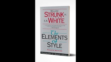Plot summary, “The Elements of Style” by William Strunk Jr. in 5 Minutes - Book Review